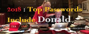 Top Passwords of 2018 : Donald